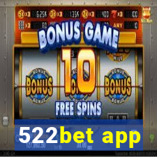 522bet app